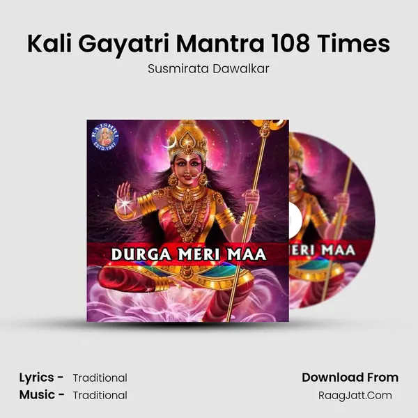 Kali Gayatri Mantra 108 Times Cover