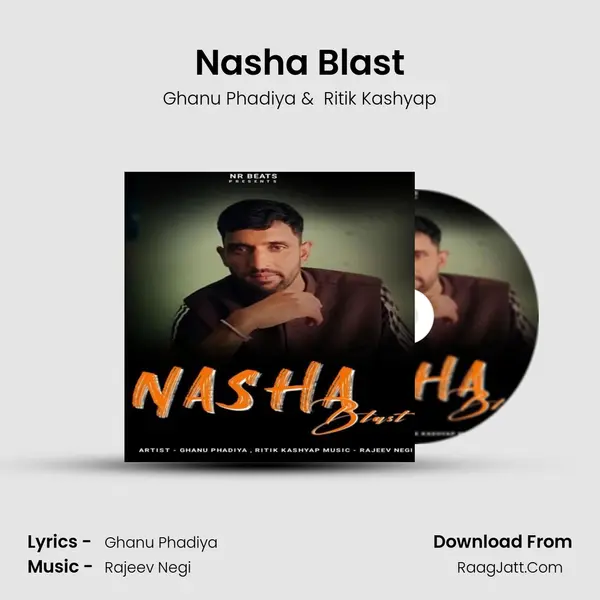 Nasha Blast MP3 Song by Ghanu Phadiya Cover