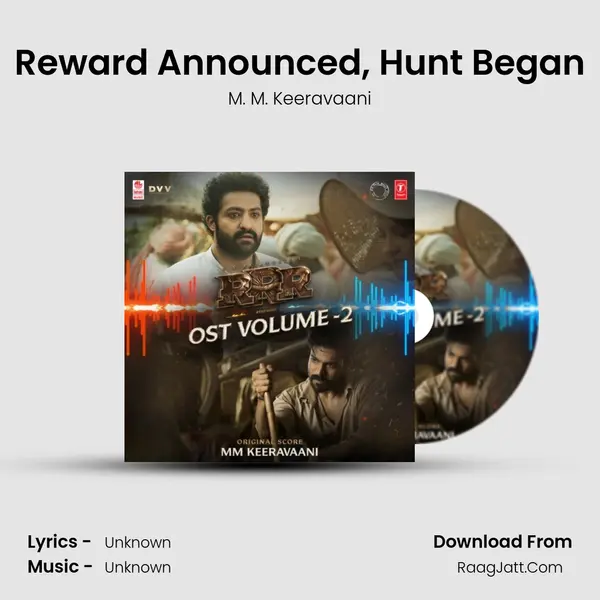Reward Announced, Hunt Began MP3 Song by M. M. Keeravaani Cover