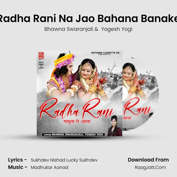 Radha Rani Na Jao Bahana Banake MP3 Song by Bhawna Swaranjali Cover