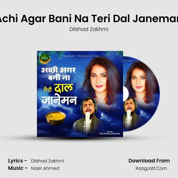 Achi Agar Bani Na Teri Dal Janeman mp3 song