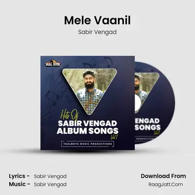 Mele Vaanil (Hits Of Sabir Vengad Album Songs, Vol.1) - Sabir Vengad