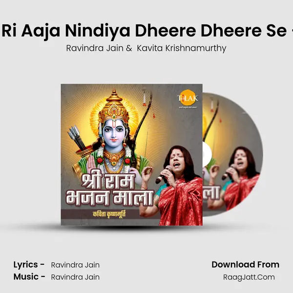 Aaja Ri Aaja Nindiya Dheere Dheere Se - Lori MP3 Song by Ravindra Jain Cover
