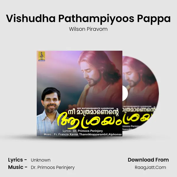 Vishudha Pathampiyoos Pappa MP3 Song by Wilson Piravom Cover