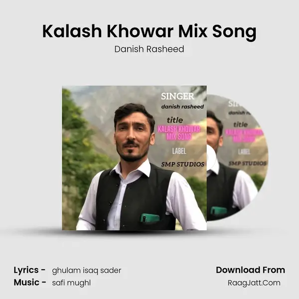 Kalash Khowar Mix Song MP3 Song by Danish Rasheed Cover