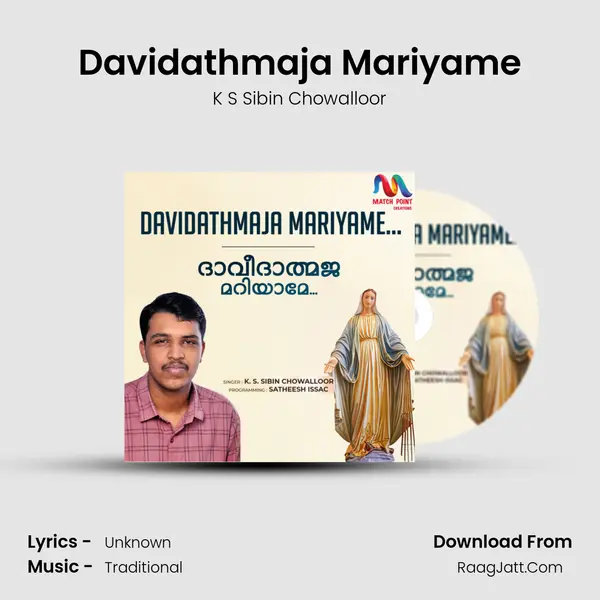 Davidathmaja Mariyame - Single - K S Sibin Chowalloor