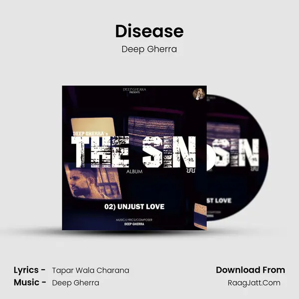 Disease MP3 Song by Deep Gherra Cover