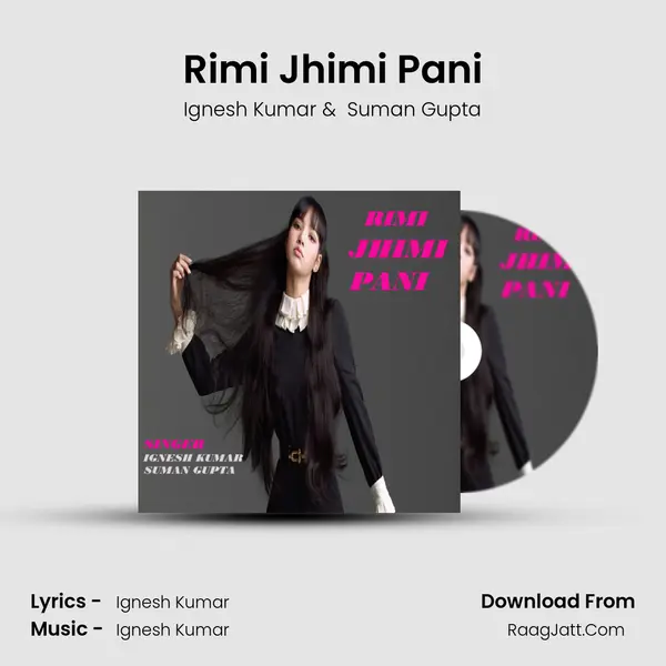 Rimi Jhimi Pani mp3 song