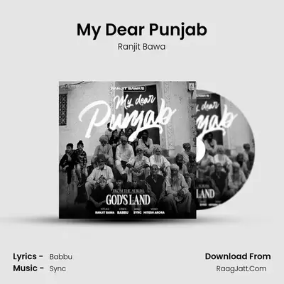 My Dear Punjab - Ranjit Bawa