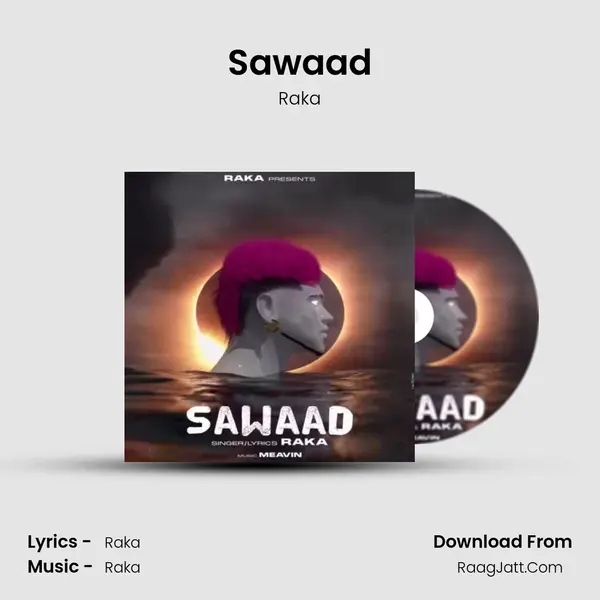 Sawaad - Raka