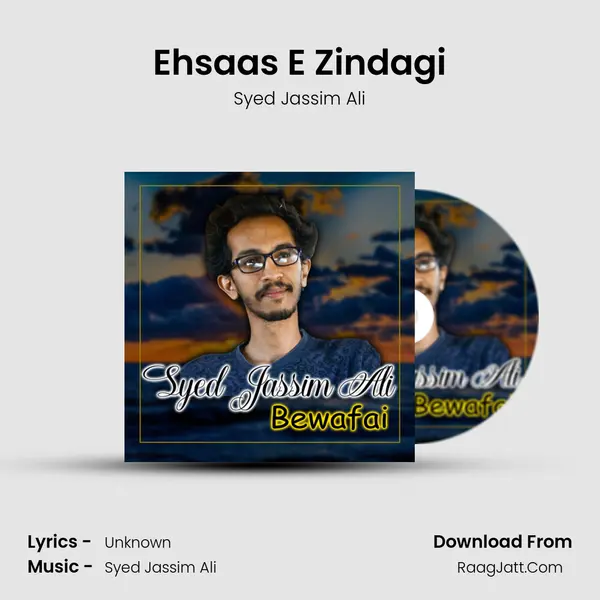 Ehsaas E Zindagi MP3 Song by Syed Jassim Ali Cover