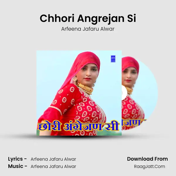 Chhori Angrejan Si - Arfeena Jafaru Alwar