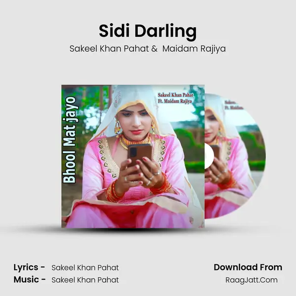 Sidi Darling MP3 Song by Sakeel Khan Pahat Cover