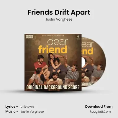Friends Drift Apart mp3 song