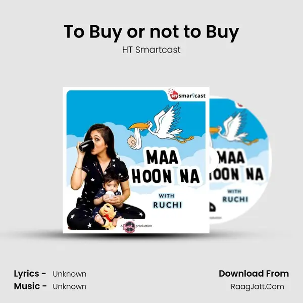 To Buy or not to Buy MP3 Song by HT Smartcast Cover
