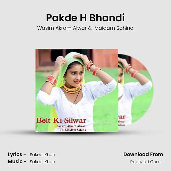 Pakde H Bhandi MP3 Song by Wasim Akram Alwar Cover