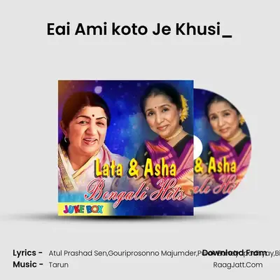 Eai Ami koto Je Khusi_(From