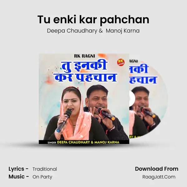 Tu enki kar pahchan mp3 song