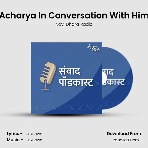 Nandkishore Acharya In Conversation With Himanshu Bajpai mp3 song