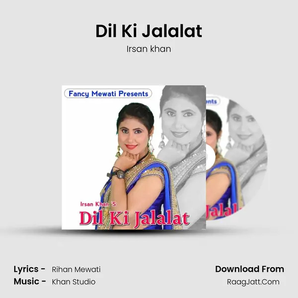 Dil Ki Jalalat mp3 song