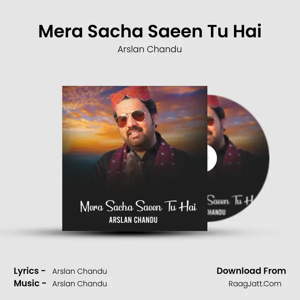 Mera Sacha Saeen Tu Hai mp3 song