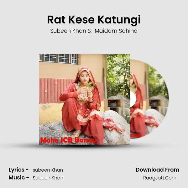 Rat Kese Katungi MP3 Song by Subeen Khan Cover