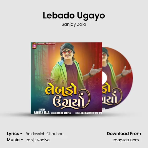 Lebado Ugayo mp3 song