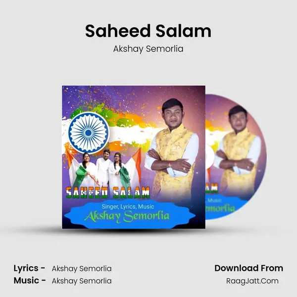 Saheed Salam - Akshay Semorlia