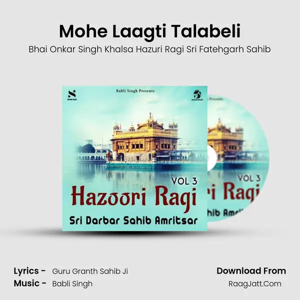 Bhai Onkar Singh Khalsa Hazuri Ragi Sri Fatehgarh Sahib