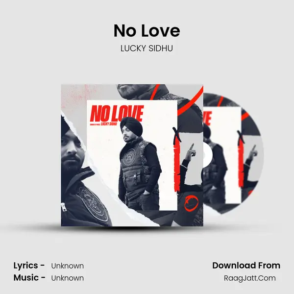 No Love MP3 Song by LUCKY SIDHU Cover