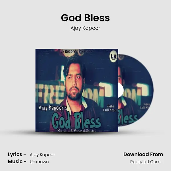 God Bless MP3 Song by Ajay Kapoor Cover