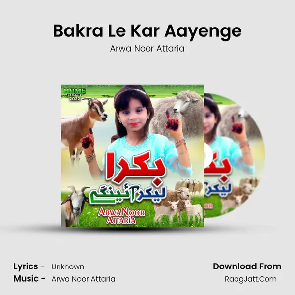 Bakra Le Kar Aayenge - Single - Arwa Noor Attaria