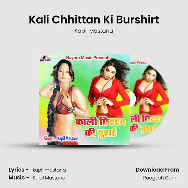 Kali Chhittan Ki Burshirt mp3 song
