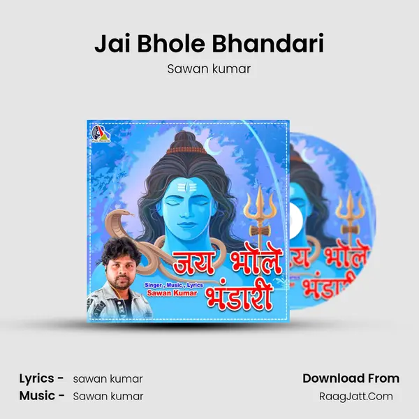 Jai Bhole Bhandari mp3 song