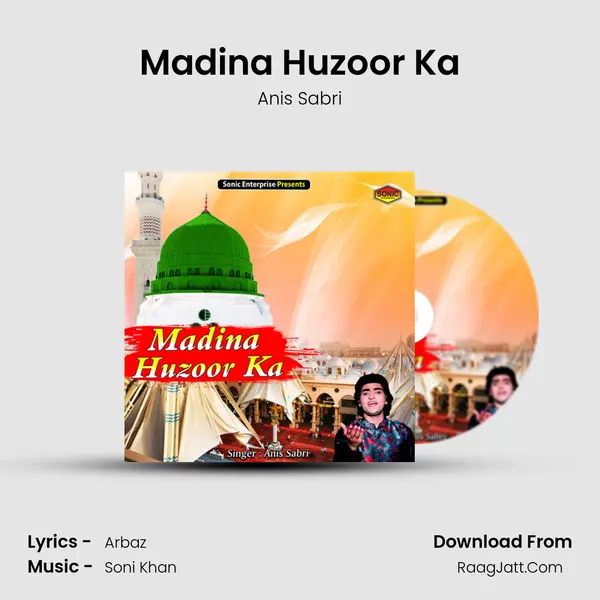 Madina Huzoor Ka mp3 song