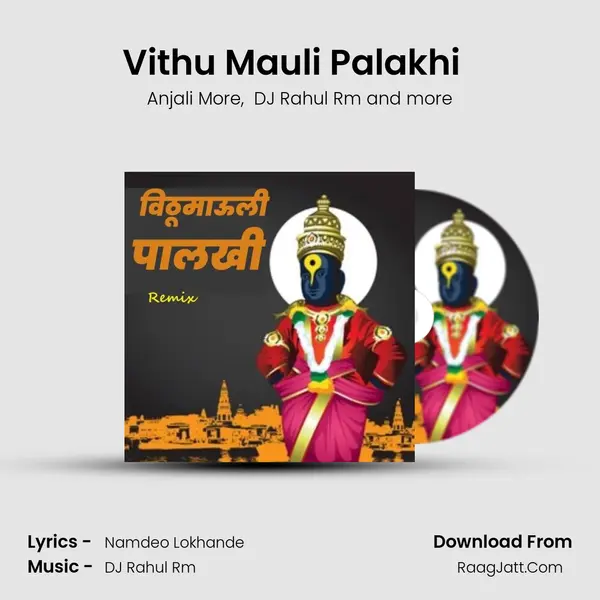 Vithu Mauli Palakhi (Remix) (feat. DS Brothers) MP3 Song by Anjali More Cover
