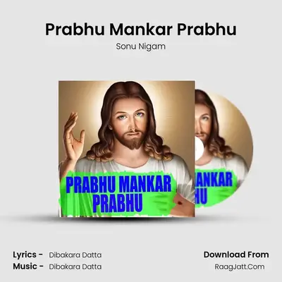Prabhu Mankar Prabhu - Sonu Nigam