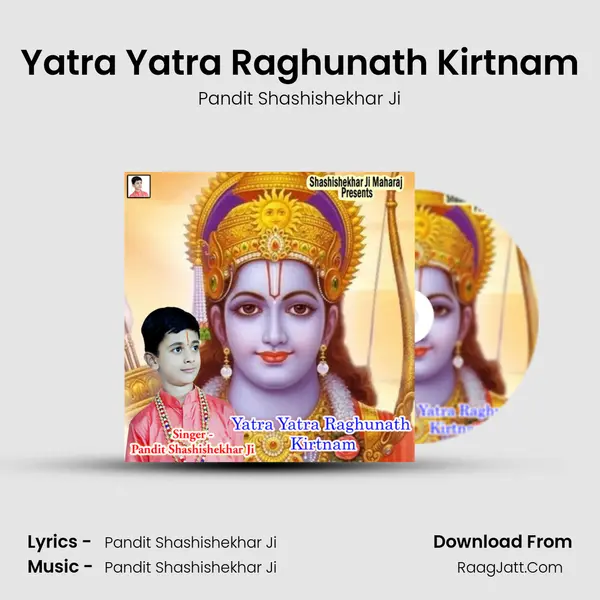 Yatra Yatra Raghunath Kirtnam Cover