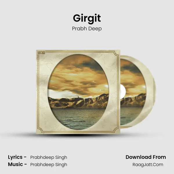 Girgit MP3 Song by Prabh Deep Cover