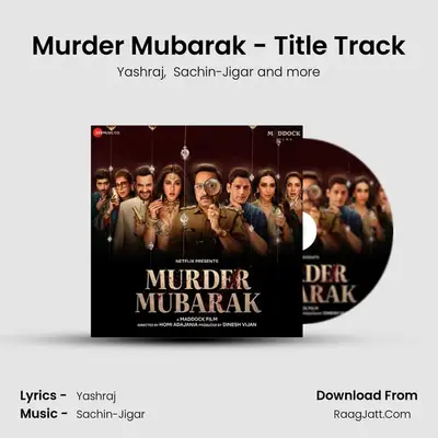 Murder Mubarak - Title Track MP3 Song by Yashraj Cover