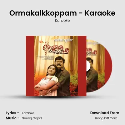 Ormakalkkoppam - Karaoke MP3 Song by Karaoke Cover