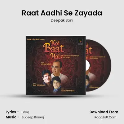 Raat Aadhi Se Zayada MP3 Song by Deepak Soni Cover