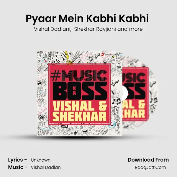Pyaar Mein Kabhi Kabhi (From 
