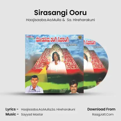 Sirasangi Ooru MP3 Song by Haajisaaba.Aa.Mulla Cover