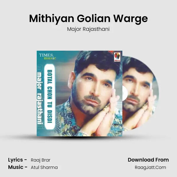 Mithiyan Golian Warge MP3 Song by Major Rajasthani Cover