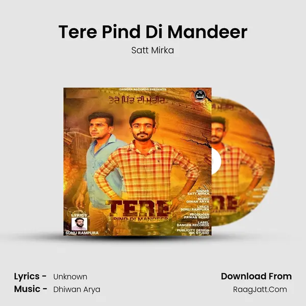 Tere Pind Di Mandeer - Satt Mirka