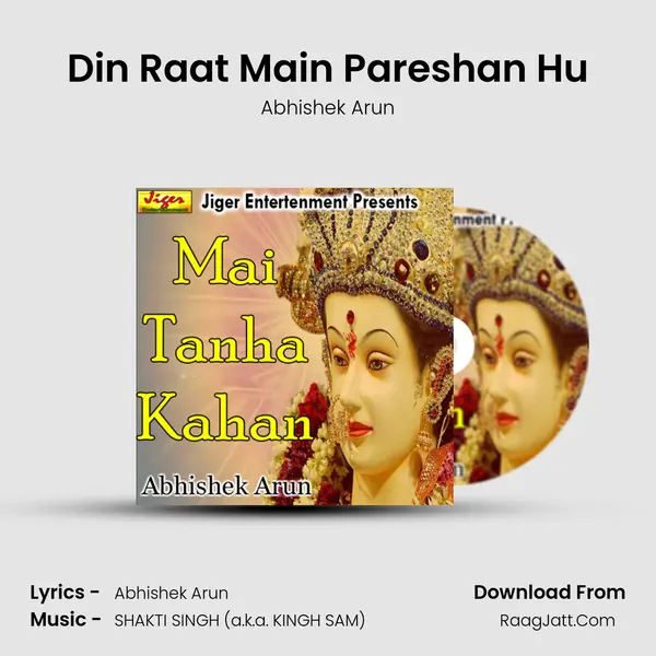 Din Raat Main Pareshan Hu mp3 song