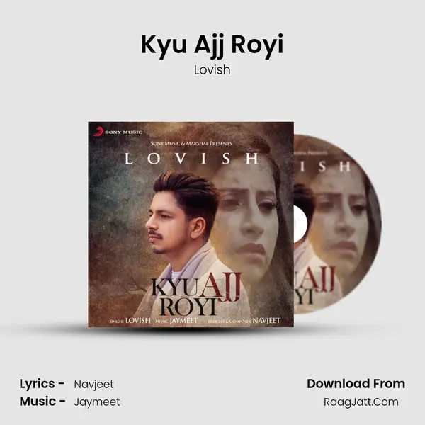 Kyu Ajj Royi MP3 Song by Lovish Cover