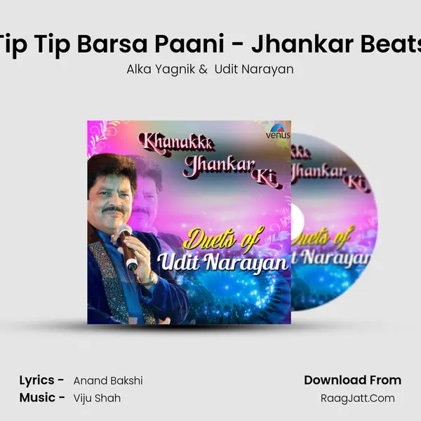 Tip Tip Barsa Paani - Jhankar Beats MP3 Song by Alka Yagnik Cover