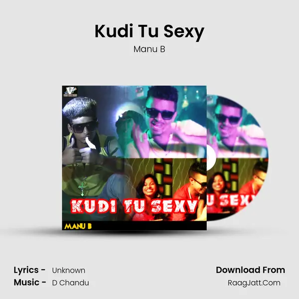 Kudi Tu Sexy - Manu B